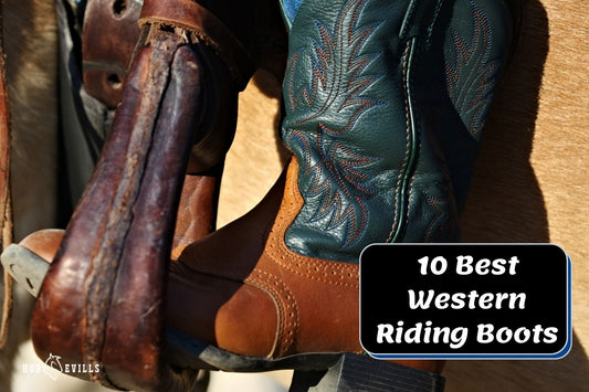 10 Best Western Boots for Riding Horses (Expert's Review)