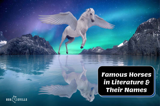 20 Famous Horses in Literature and Their Names (Fun List)